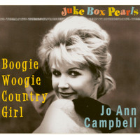 Jo Ann Campbell - Boogie Woogie Country Girl - Jukebox Pearls