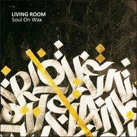 Living Room - Soul on Wax