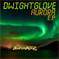 Dwight Glove - Aurora