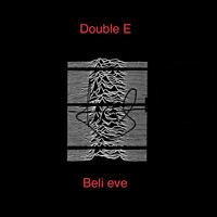 Double E - Believe