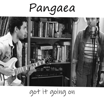 Pangaea - Got It Going On