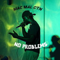 Mac Mal Ctn - No Problems (Explicit)