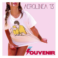 Aerolinea13 - Souvenir (Explicit)