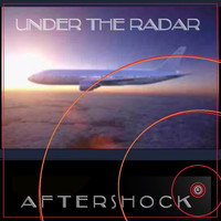 Aftershock - Under the Radar