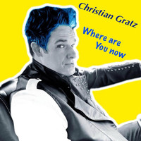 Christian Gratz - Where Are You Now