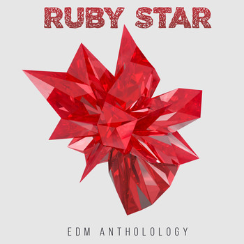 Various Artists - Ruby Star (EDM Anthology)
