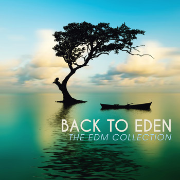 Various Artists - Back to Eden: The EDM Collection