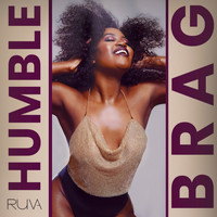 Ruva - Humble Brag