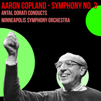 Antal Dorati - Aaron Copland - Symphony No. 3