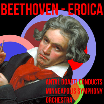 Ludwig van Beethoven - Beethoven - Symphony No.3 "Eroica"