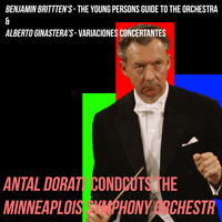 Benjamin Britten - Benjamin Brittten's - The Young Persons Guide To The Orchestra & Alberto Ginastera's - Variaciones Concertantes