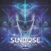 Sundose - Mind Delights