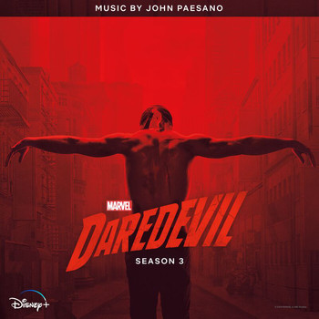 John Paesano - Daredevil: Season 3 (Original Soundtrack Album)