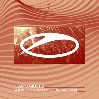 Tempo Giusto - Solace In Your Eyes (Decade Mix)