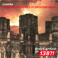 Chakra - Home (Factor B's Back to The Future Remix)