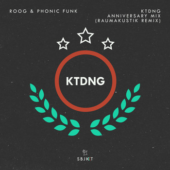 Roog & Phonic Funk - KTDNG Anniversary Mix