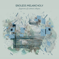 Endless Melancholy - Her Fragrant Beauty