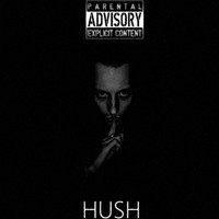 LEYN - Hush (Explicit)