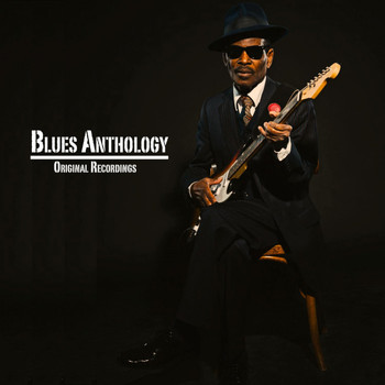 Various Artists - Blues Anthology (Original Recordings)