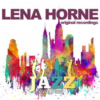 Lena Horne - Jazz Favourites (Original Recordings)