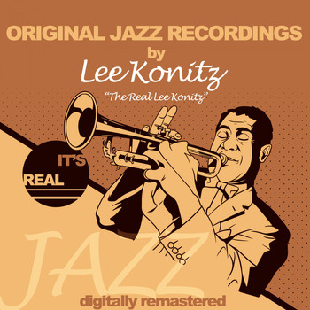 Lee Konitz - Original Jazz Recordings (Digitally Remastered)