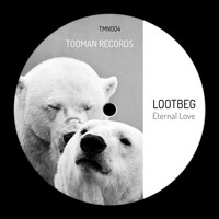 Lootbeg - Eternal Love