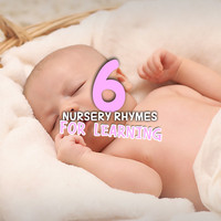 Lullaby Babies, Baby Sleep, Nursery Rhymes Music - #6 Kids Favorite Nursery Rhymes for Learning