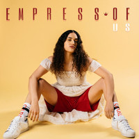 Empress Of - Us (Explicit)