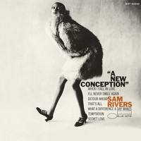Sam Rivers - A New Conception