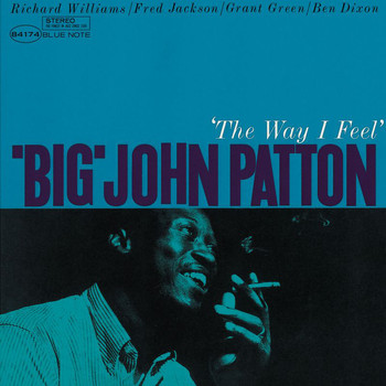 Big John Patton - 'The Way I Feel'