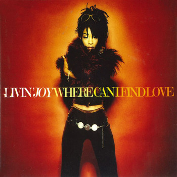 Livin' Joy - Where Can I Find Love (Radio Mix)