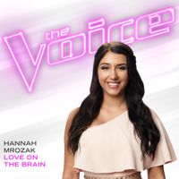 Hannah Mrozak - Love On The Brain (The Voice Performance)