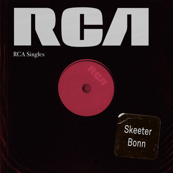 Skeeter Bonn - RCA Singles