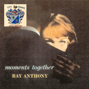 Ray Anthony - Moments Together