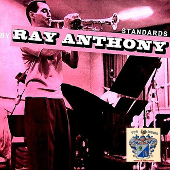 Ray Anthony - Standards
