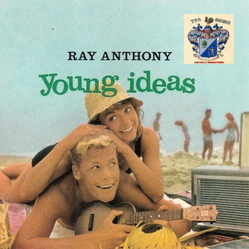 Ray Anthony - Young Ideas