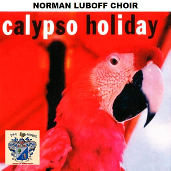 Norman Luboff Choir - Calypso Holiday