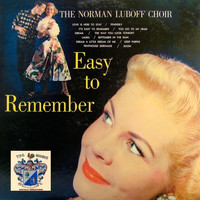 Norman Luboff Choir - Easy to Remember