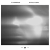 In Tall Buildings - Beginning to Fade (Elliot Bergman Remix)