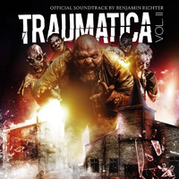 Benjamin Richter - Traumatica, Vol. II (Official Soundtrack)