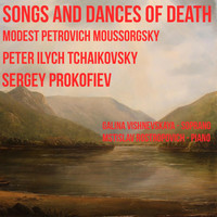 Galina Vishnevskaya & Mstislav Rostropovich - Songs And Dances Of Death