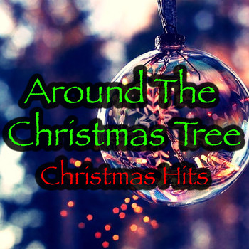 Various Artists - Around The Christmas Tree: Christmas Hits