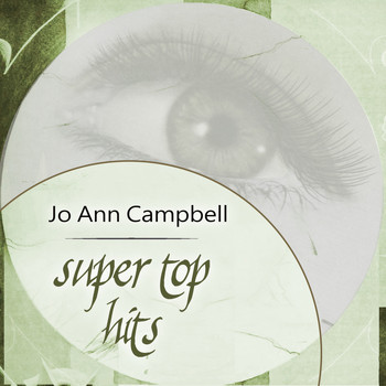 Jo Ann Campbell - Super Top Hits