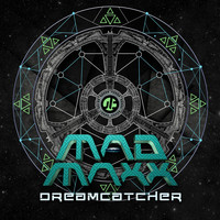 MAD MAXX - Dreamcatcher