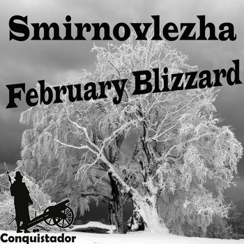 Smirnovlezha - February Blizzard