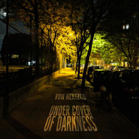 Von Hertzog - Under Cover of Darkness