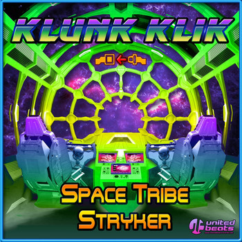 Space Tribe and Stryker - Klunk Klik