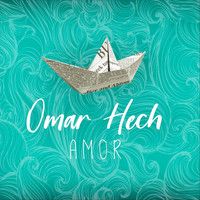Omar Hech - Amor