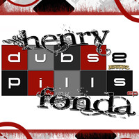 Henry Fonda - Dubs & Pills