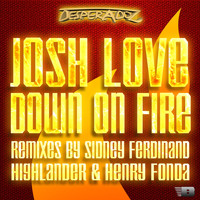 Josh Love - Down on Fire